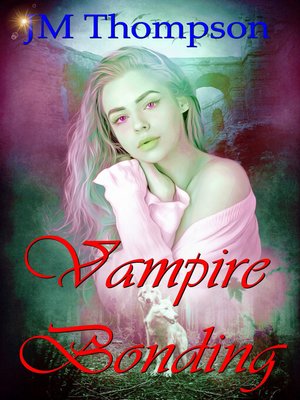 cover image of Vampire Bonding